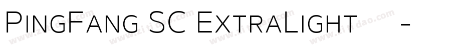 PingFang SC ExtraLight转换器字体转换